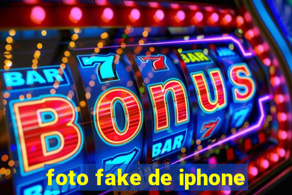 foto fake de iphone